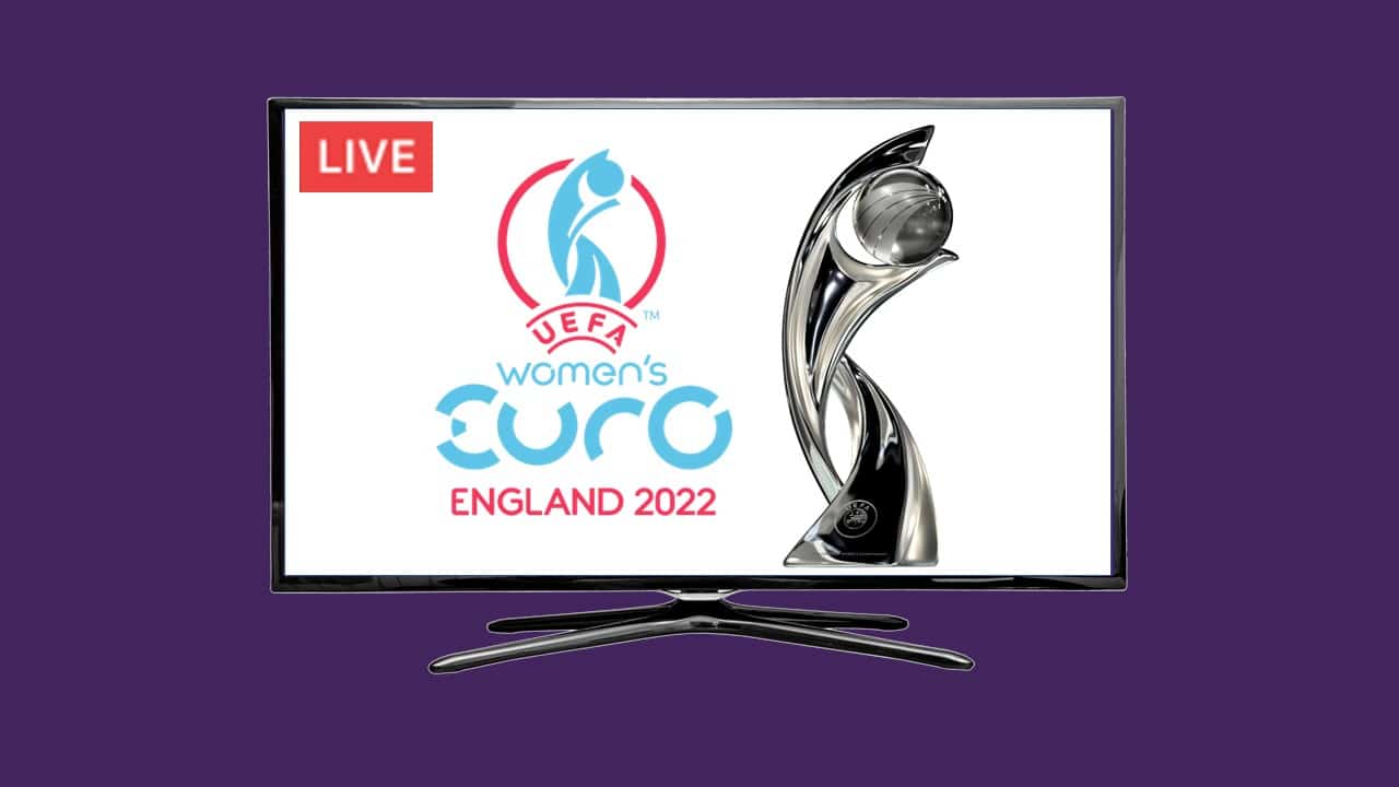 UEFA Women's Euro 2022 Live Streaming