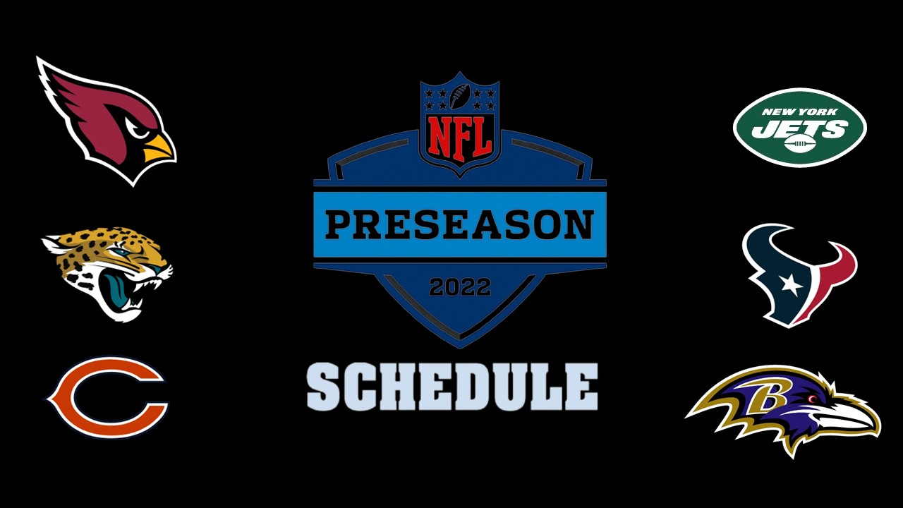 NFL 2022 preseason schedule